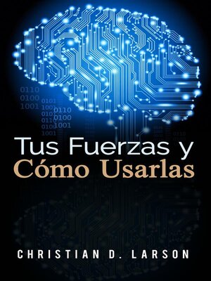 cover image of Tus Fuerzas y Como Usarlas (Traducción--David De Angelis)